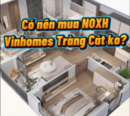 Có nên mua nhà ở xã hội Happy Home Tràng Cát?